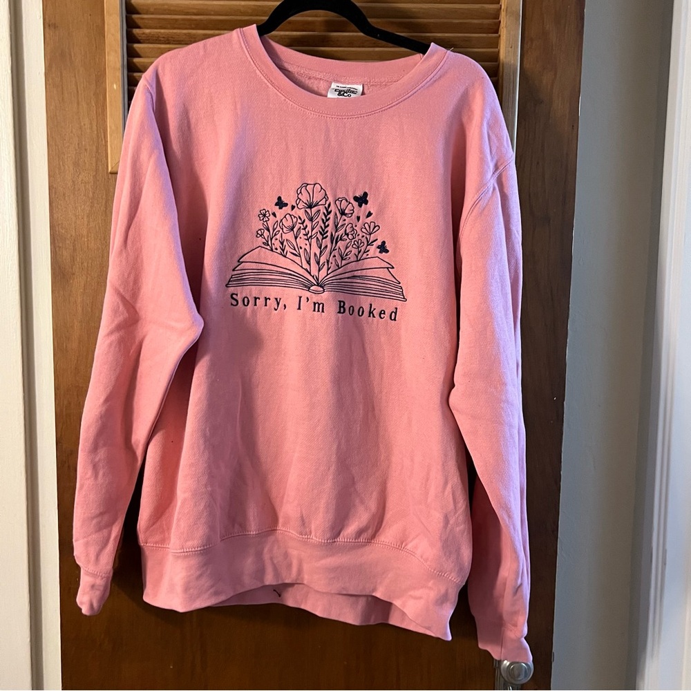Embroidered Sweatshirt - Sorry, I'm Booked Sz.L